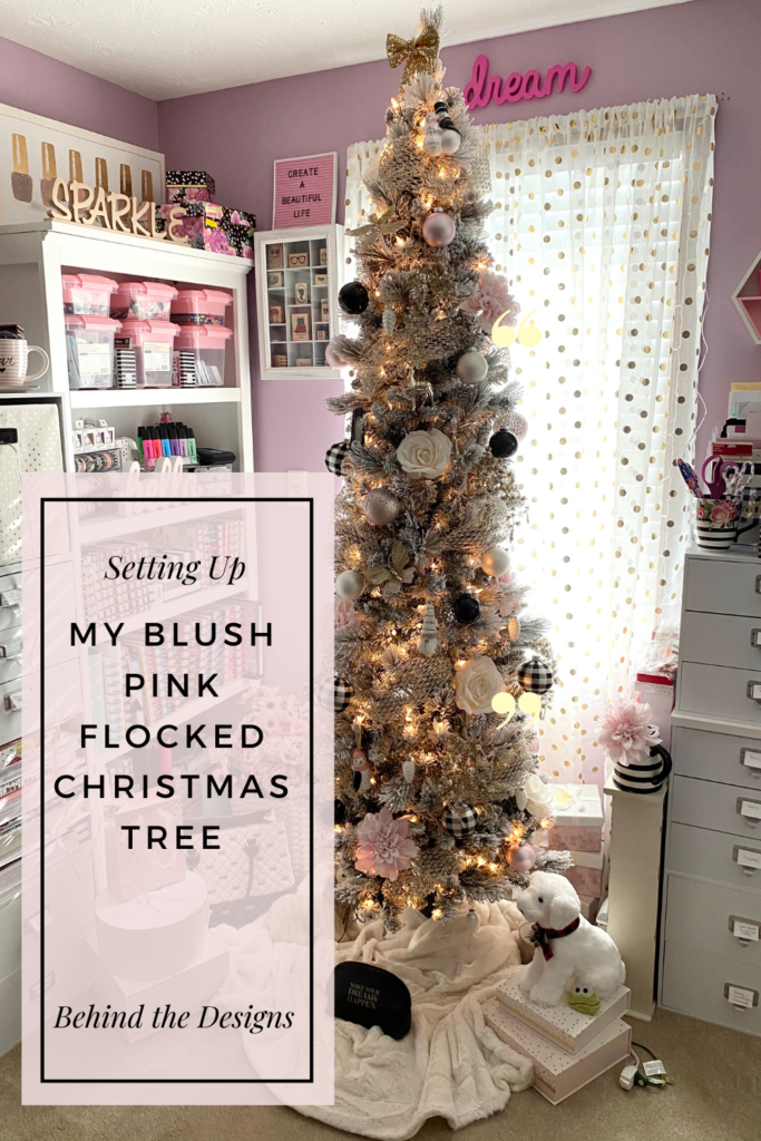 Setting Up My Blush Pink Flocked Christmas Tree | Behind the Designs -Create A Beautiful Life