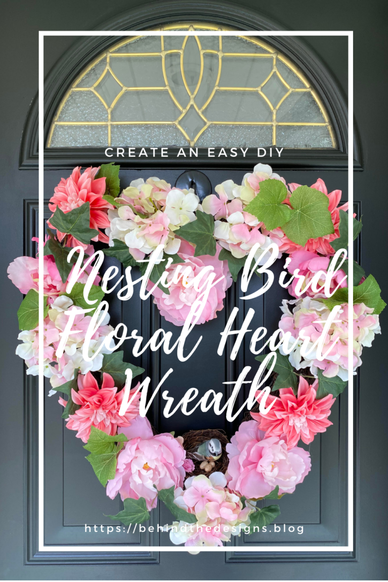 Create an Easy DIY Nesting Bird Floral Heart Wreath | Behind the Designs Blog