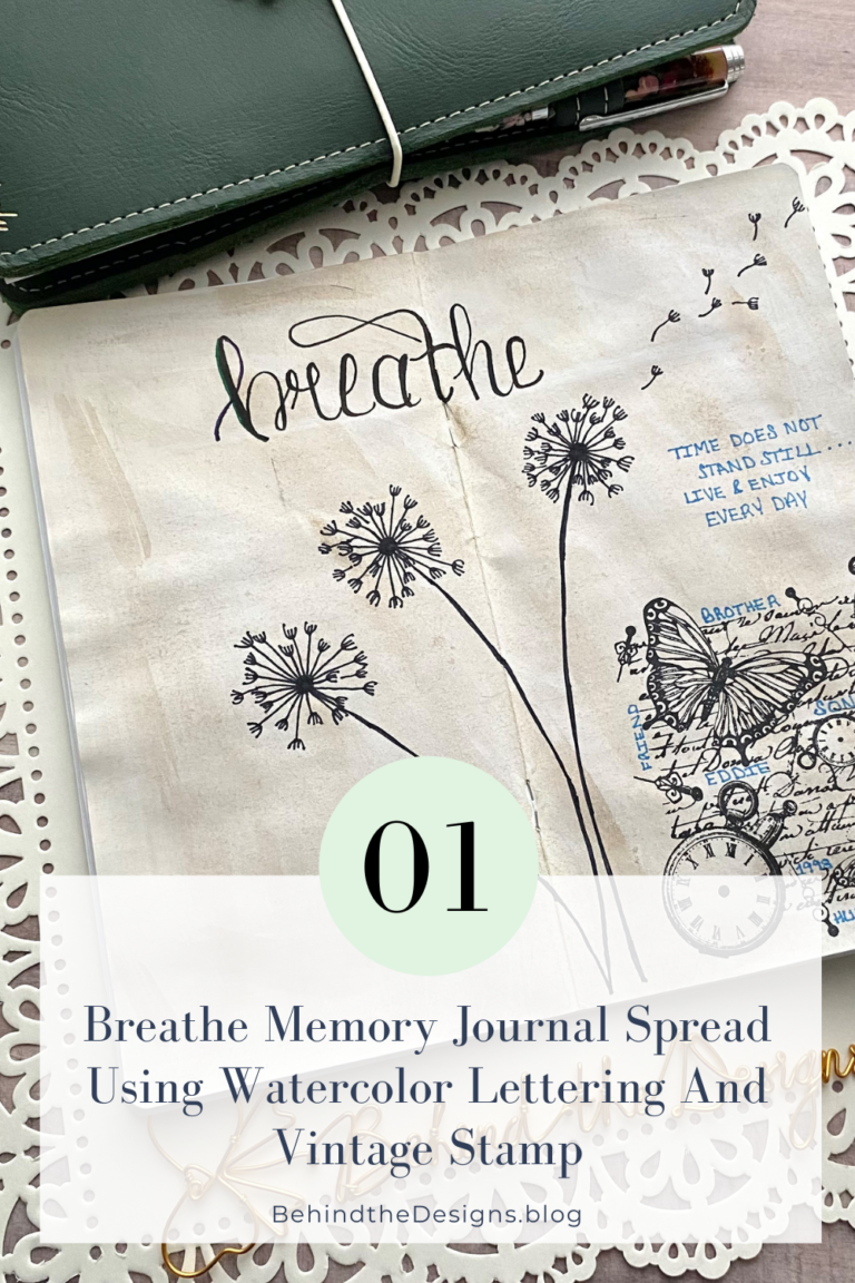 Breathe Memory Journal Spread Using Watercolor Lettering and Vintage Stamp